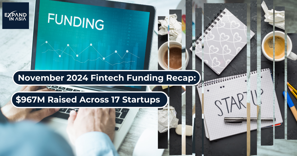 Attachment Details November-2024-Fintech-Funding-Recap-967M-Raised-Across-17-Startups