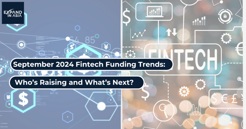 September-2024-Fintech-Funding-Trends_-Whos-Raising-and-Whats-Next.