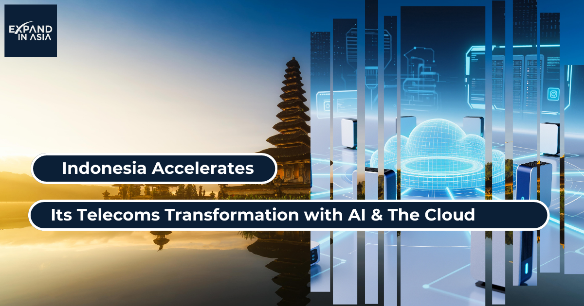 Indonesia accelerates its telecoms transformation with AI and the Cloud