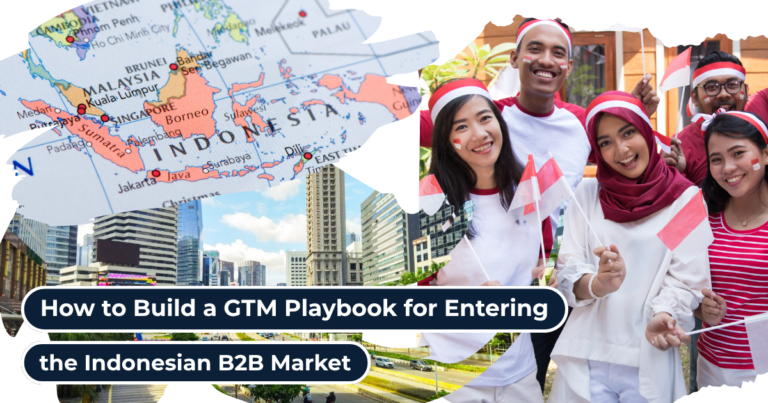 How to Build a GTM Playbook for Entering the Indonesian B2B Market