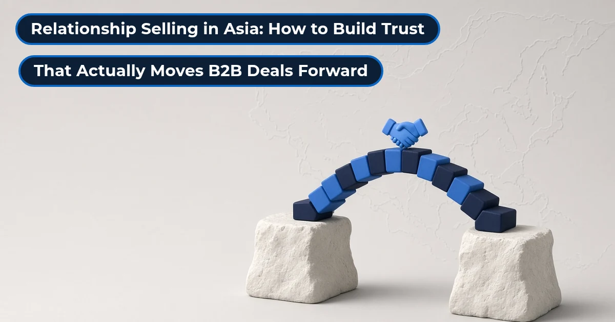 Relationship selling in Asia: building trust across a B2B account